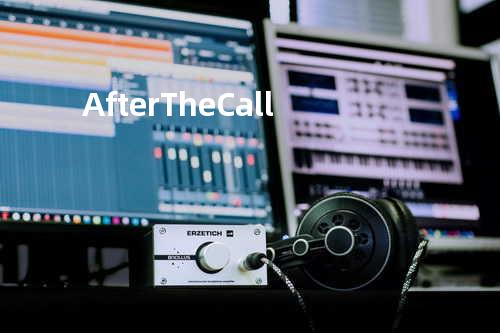 After The Call