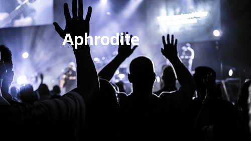Aphrodite