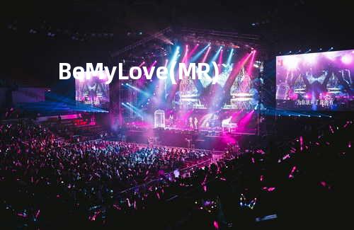 Be My Love (MR)