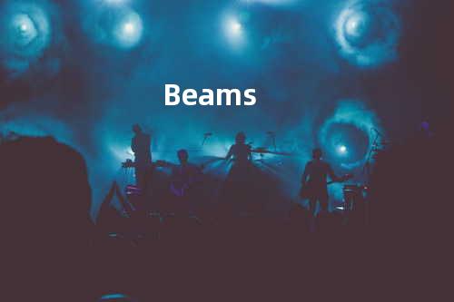 Beams