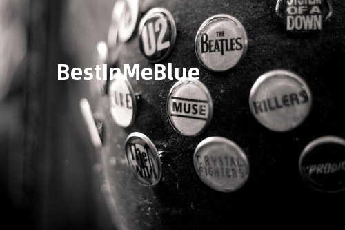 Best In Me Blue