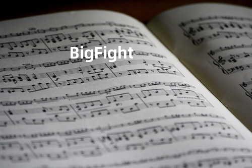 Big Fight