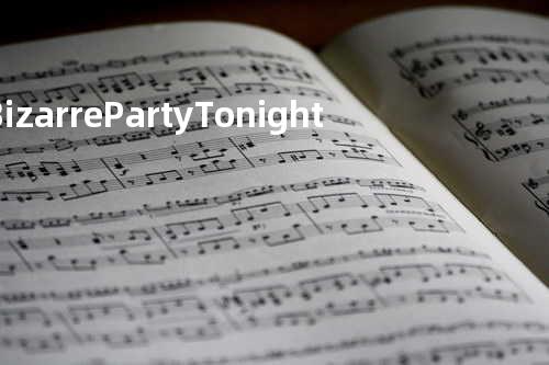 Bizarre - Party Tonight