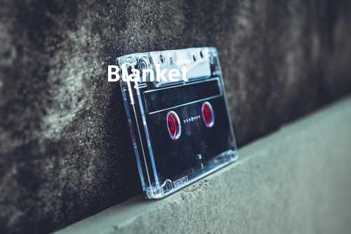 Blanket