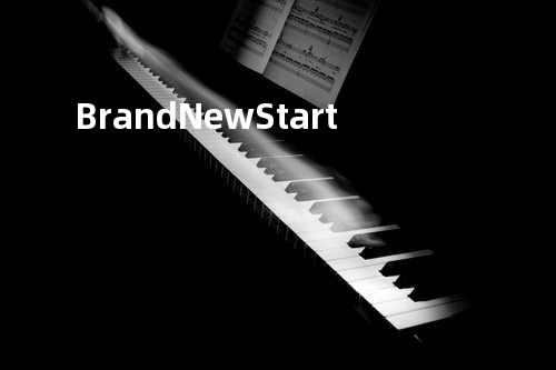 Brand New Start