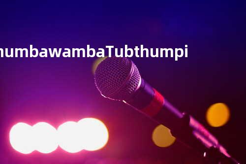 Chumbawamba - Tubthumping