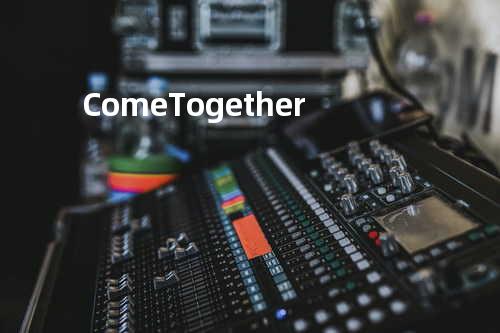 Come Together