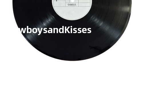 Cowboys and Kisses