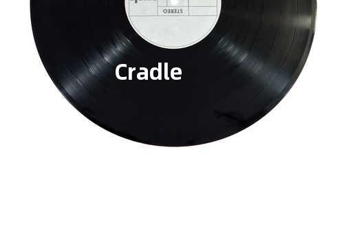 Cradle