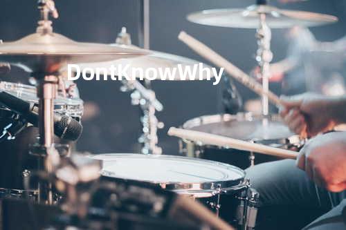 Don t Know Why