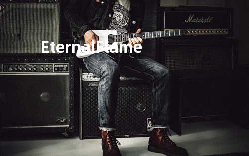 Eternal Flame