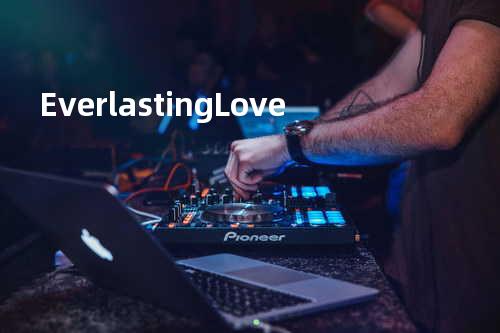 Everlasting Love
