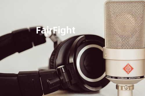 Fair Fight