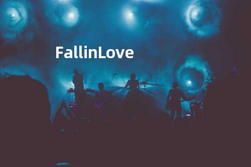 Fall in Love