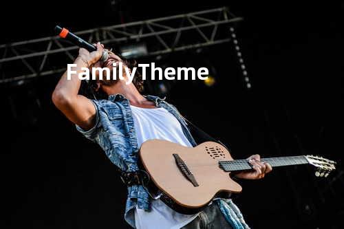 Family Theme