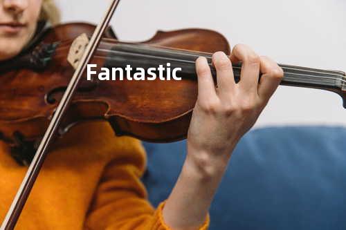 Fantastic