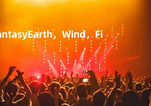 Fantasy - Earth, Wind, & Fire