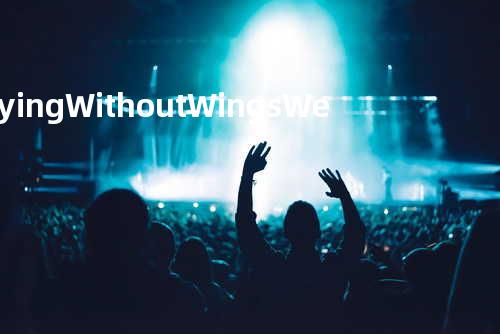 Flying Without Wings - Westlife