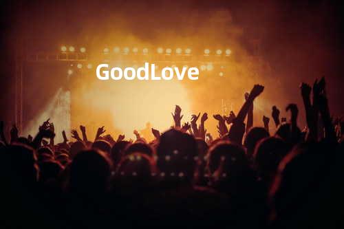 Good Love