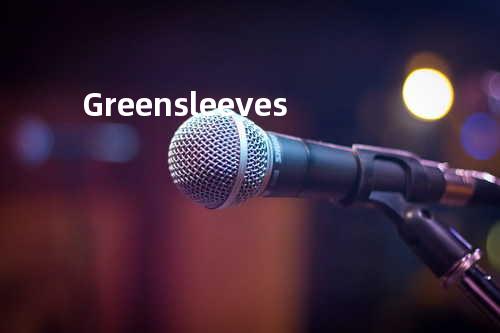 Greensleeves