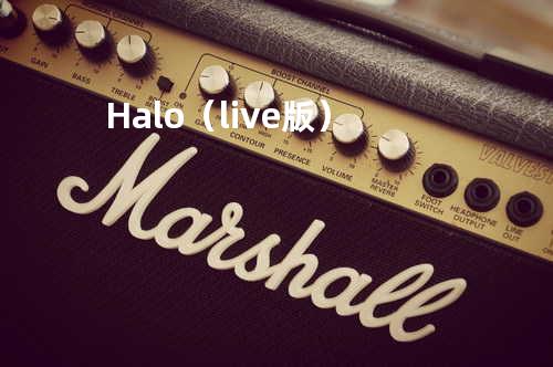 Halo(live版)