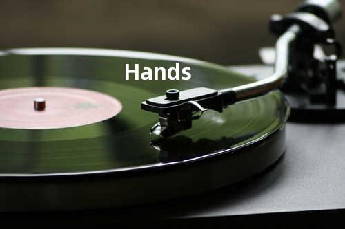 Hands