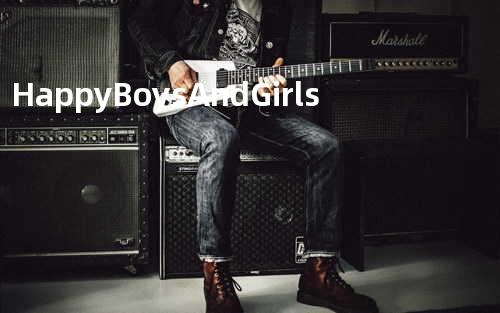 Happy Boys And Girls