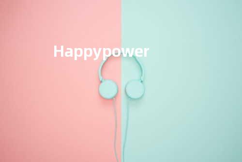 Happy power