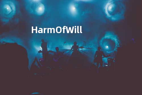 Harm Of Will