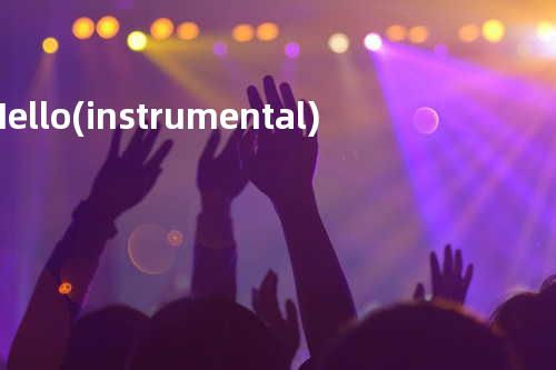 Hello (instrumental)