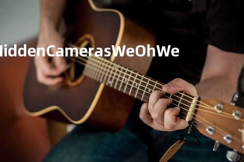 Hidden Cameras - We Oh We