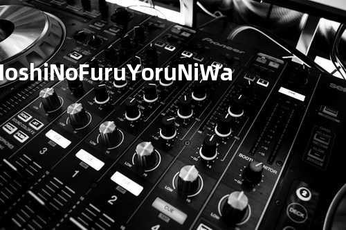 Hoshi No Furu Yoru Ni Wa