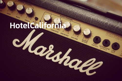 Hotel California