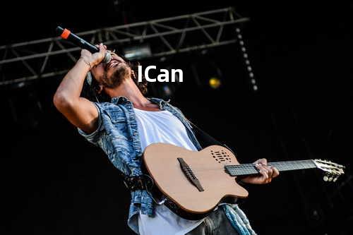 I Can