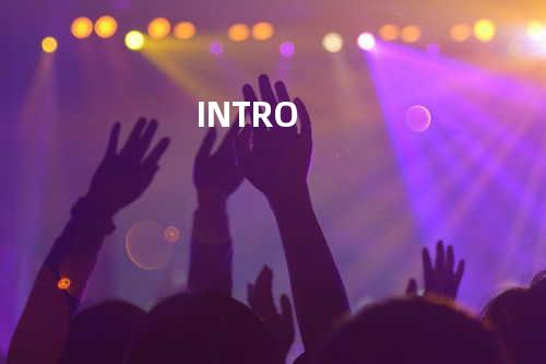 INTRO
