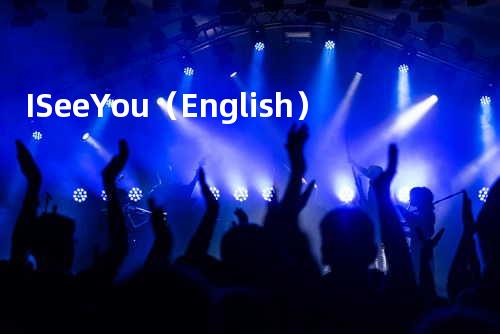 I See You(English)