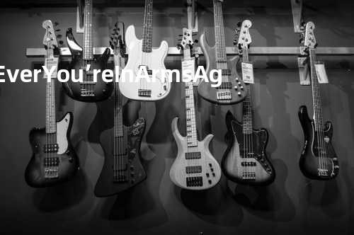 If Ever You’re In Arms Again