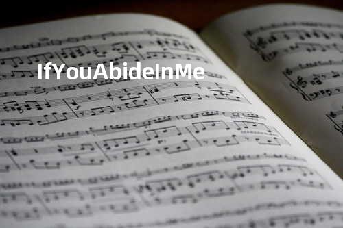 If You Abide In Me