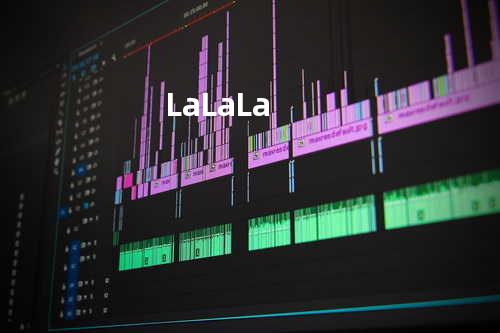 LaLaLa