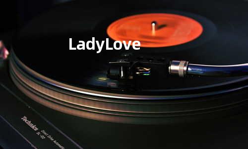 Lady Love