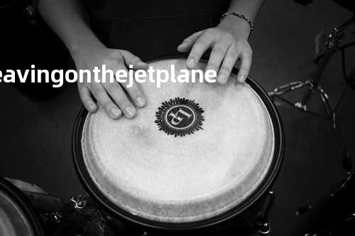 Leaving-on-the-jet-plane