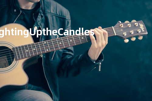 Lighting Up the Candles