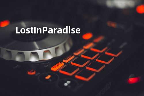 Lost In Paradise