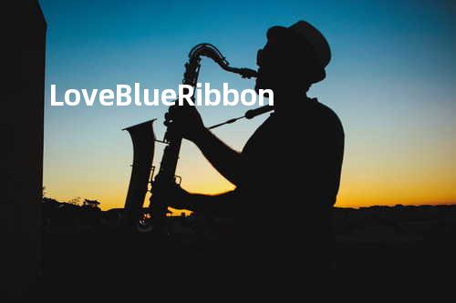 Love Blue Ribbon