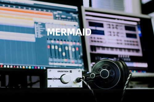 MERMAID