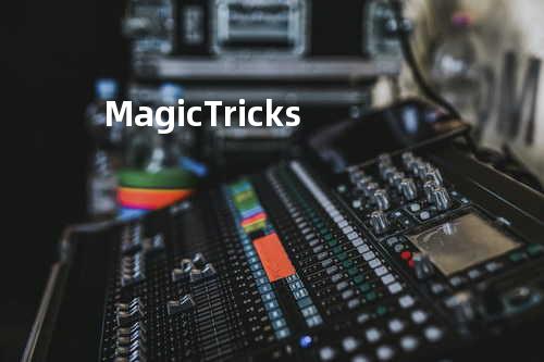 Magic Tricks