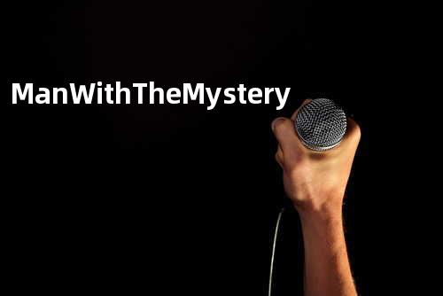 Man With The Mystery