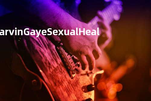 Marvin Gaye - Sexual Healing