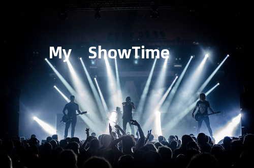 My Show Time