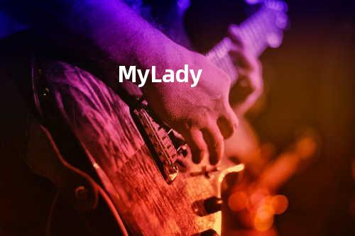 My Lady